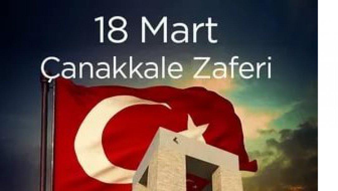 İlçe Milli Eğitim Müdürümüzün 18 Mart Şehitleri Anma Günü ve Çanakkale Zaferi'nin 105. yıl dönümü nedeniyle verdiği  mesajı; 
